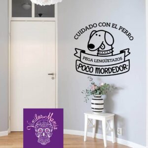 Cuidado con el perro