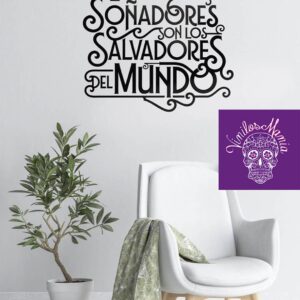 Soñadores son los salvadores…
